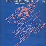 Harvey, Alex - The Joker Is Wild