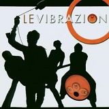 Le Vibrazioni - Le Vibrazioni