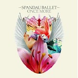 Spandau Ballet - Once More