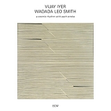 Vijay Iyer & Wadada Leo Smith - A Cosmic Rhythm with Each Stroke