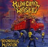 Municipal Waste - Hazardous Mutation