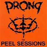 Prong - The Peel Sessions