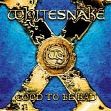 Whitesnake - Good To Be Bad (European Limited Edition)