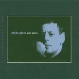 Philip Glass - Solo Piano