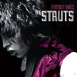 Struts - Everybody Wants
