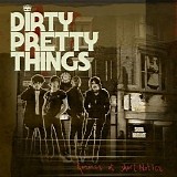 Dirty Pretty Things - Romance at Short Notice