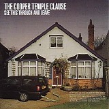 Cooper Temple Clause - See This Through and Leave