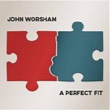 John Worsham - A Perfect Fit