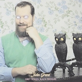 John Grant - Grey Tickles, Black Pressure