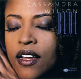 Cassandra Wilson - Blue Light 'Til Dawn