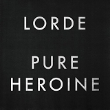 Lorde - Pure Heroine (Vinyl)