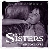 Thomas Morse - The Sisters - Original Motion Picture Score