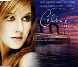 Celine Dion - My Heart Will Go On