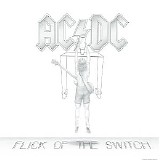 AC/DC - Flick Of The Switch