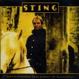 Sting - Love Is Stronger Than Justice (The Munificent Seven)