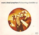 Manic Street Preachers - Life Becoming a Landslide E.P.