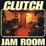 Clutch - Jam Room