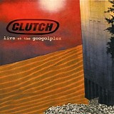 Clutch - Live at the Googolplex