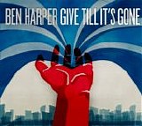 Ben Harper - Give Till It's Gone