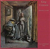 King Crimson - Absent Lovers: Live In Montreal 1984