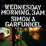 Simon & Garfunkel - Wednesday Morning, 3 AM