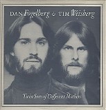 Dan Fogelberg & Tim Weisberg - Twin Sons Of Different Mothers