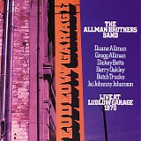 The Allman Brothers Band - Live At Ludlow Garage