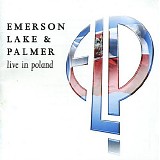 Emerson, Lake & Palmer - Live In Poland