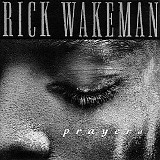 Rick Wakeman - Prayers