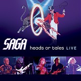 Saga - Heads or Tales Live