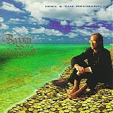 Mike & The Mechanics - Beggar On A Beach Of Gold