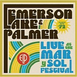 Emerson, Lake & Palmer - Live at the Mar Y Sol Festival '72