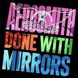 Aerosmith - Done With Mirrors