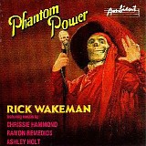 Rick Wakeman - Phantom Power