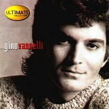 Gino Vannelli - Ultimate Collection