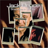 Jack Bruce - Shadows In The Air