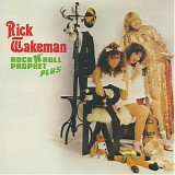 Rick Wakeman - Rock & Roll Prophet Plus