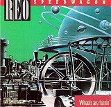REO Speedwagon - Wheels Are Turnin'