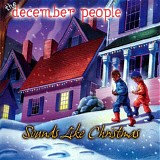 The December People - Sounds Like Christmas