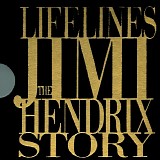 Jimi Hendrix - Lifelines: The Jimi Hendrix Story