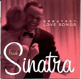 Frank Sinatra - Greatest Love Songs