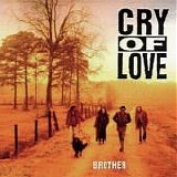 Cry Of Love - Brother