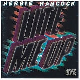 Herbie Hancock - Lite Me Up