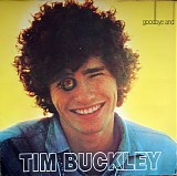 Tim Buckley - Goodbye And Hello