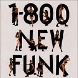 1-800-NEW-FUNK - 1-800-NEW-FUNK