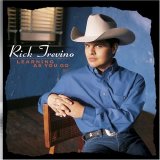 Rick Trevino - Learning As You Go