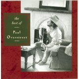 Paul Overstreet - The Best of Paul Overstreet