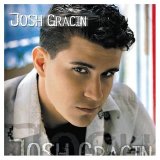 Josh Gracin - Josh Gracin