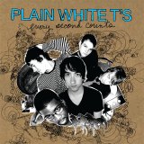 Plain White T's - Every Second Counts