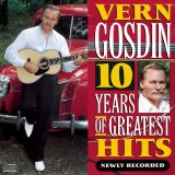 Vern Gosdin - 10 Years of Greatest Hits - Newly Recorded